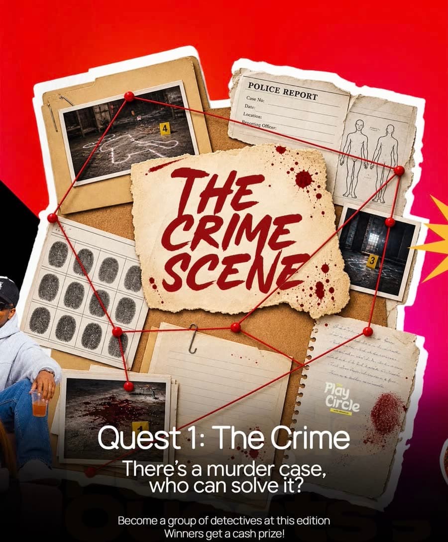 Poster: Quest 1, The Crime Scene. There is a murder case, who can solve it? Become a group of detectives; winners get a cash prize.