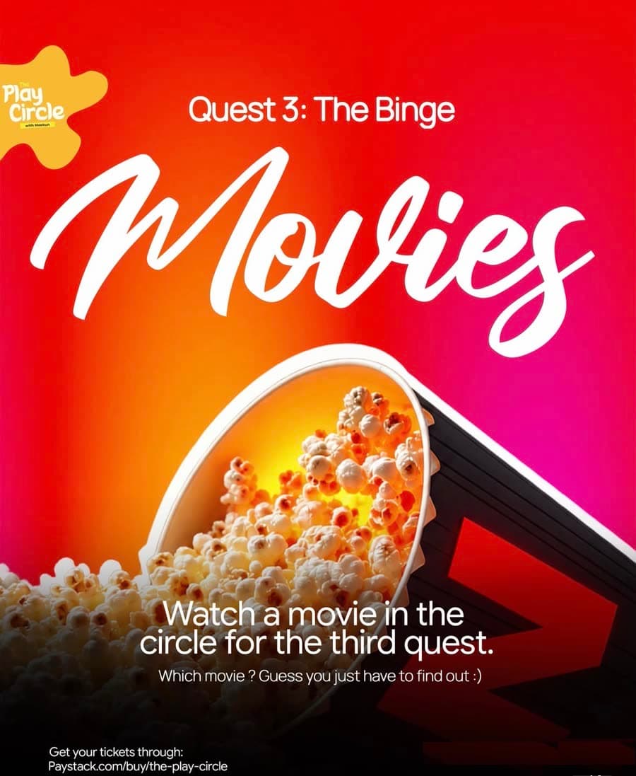 Poster: Quest 3, The Binge. Watch a movie in the circle for the third quest.
